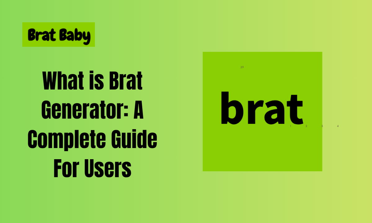 What is Brat Generator